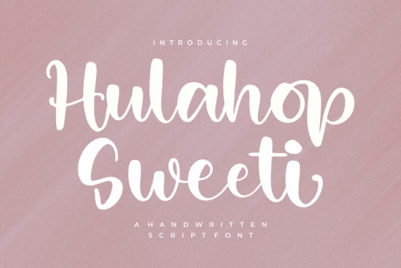 Hulahop Sweet Font Review: A Designer’s Take