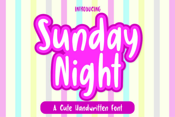 Sunday Night: A Handwritten Typeface for Editorial Design